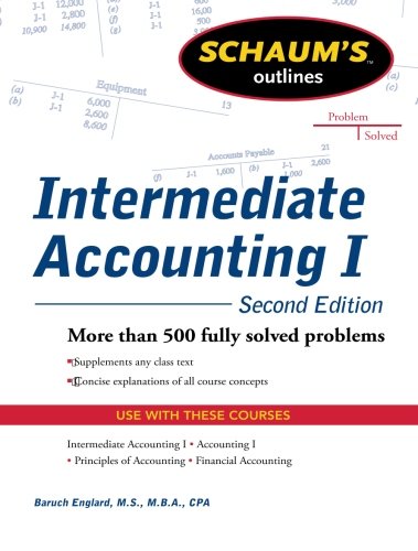 Book Cover Schaums Outline of Intermediate Accounting I, Second Edition (Schaum's Outlines)