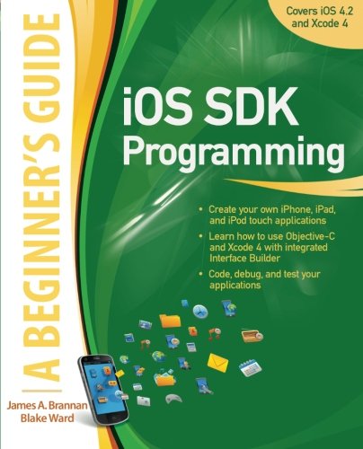 iOS SDK Programming A Beginners Guide