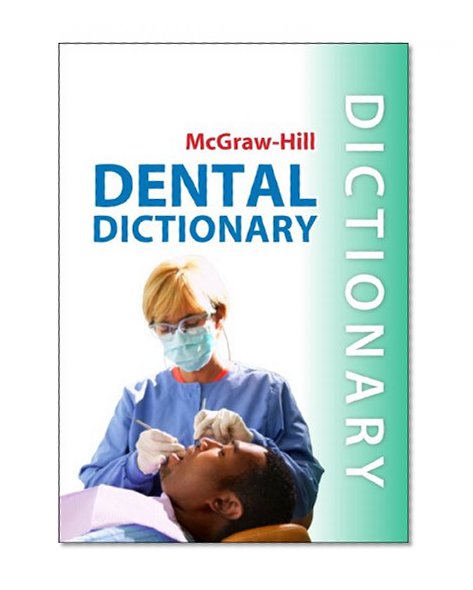 McGraw-Hill Dental Dictionary