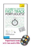 Fast-Track Portuguese with Two Audio CDs: A Teach Yourself Guide