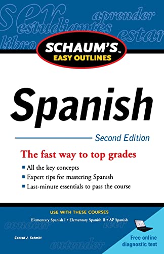 Schaum's Easy Outline of Spanish, Second Edition (Schaum's Easy Outlines)