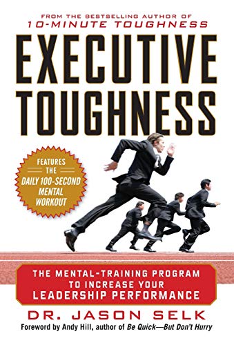Book Cover Executive Toughness: The Mental-Training Program to Increase Your Leadership Performance