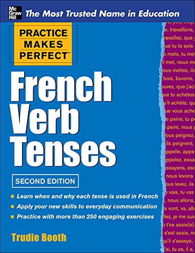 Book Cover Practice Makes Perfect French Verb Tenses (Practice Makes Perfect Series)