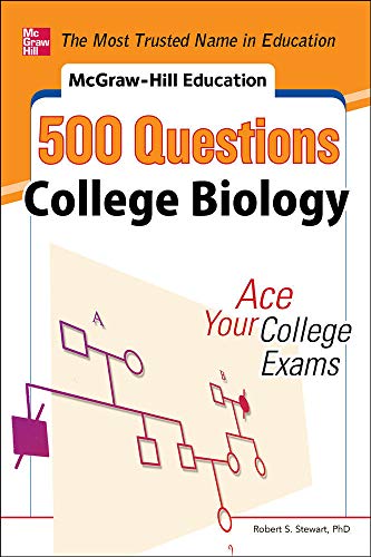 McGraw-Hill Education 500 College Biology Questions: Ace Your College Exams (500 Questions)