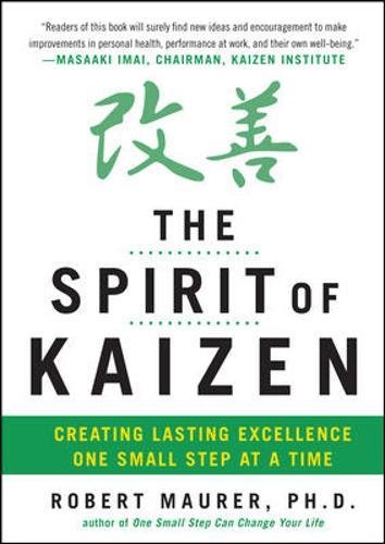 Book Cover The Spirit of Kaizen: Creating Lasting Excellence One Small Step at a Time