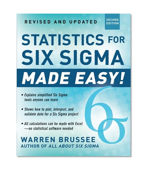 Book Cover Statistics for Six Sigma Made Easy! Revised and Expanded Second Edition