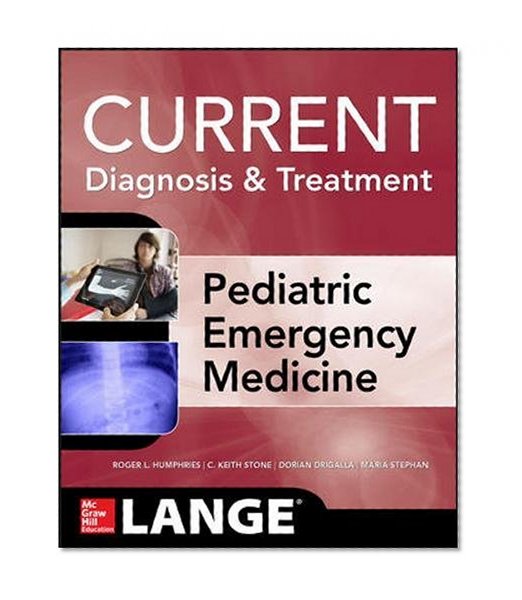Book Cover LANGE Current Diagnosis and Treatment Pediatric Emergency Medicine (LANGE CURRENT Series)
