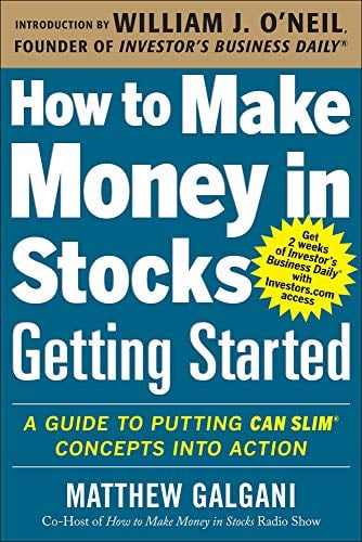 Book Cover How to Make Money in Stocks Getting Started: A Guide to Putting CAN SLIM Concepts into Action