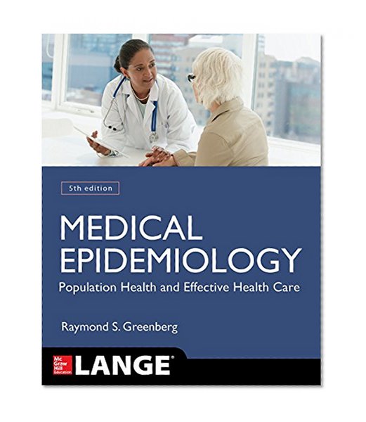 Book Cover Medical Epidemiology: Population Health and Effective Health Care, Fifth Edition (LANGE Basic Science)