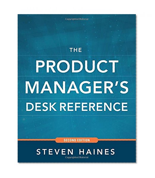 Book Cover The Product Manager's Desk Reference 2E