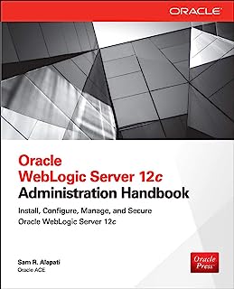 Book Cover Oracle WebLogic Server 12c Administration Handbook