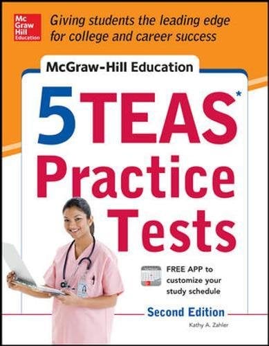 Book Cover McGraw-Hill Education 5 TEAS Practice Tests, 2nd Edition (Mcgraw Hill's 5 Teas Practice Tests)