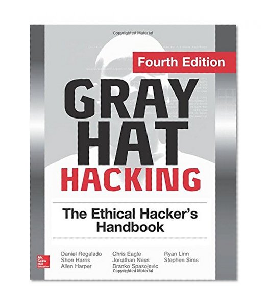 Book Cover Gray Hat Hacking The Ethical Hacker's Handbook, Fourth Edition
