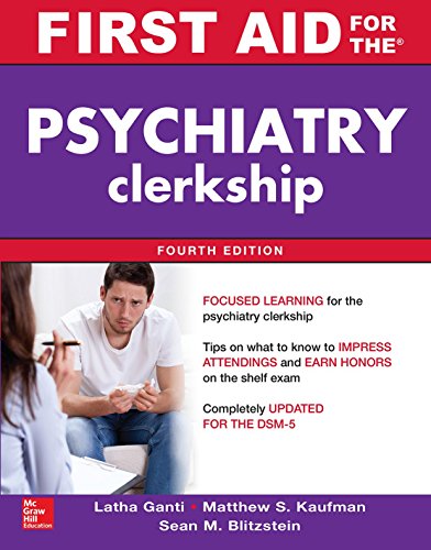 Book Cover First Aid for the Psychiatry Clerkship, Fourth Edition (First Aid Series)