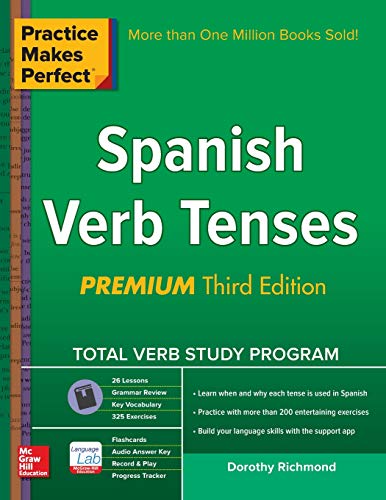 Book Cover Practice Makes Perfect Spanish Verb Tenses, Premium 3rd Edition (Practice Makes Perfect Series)