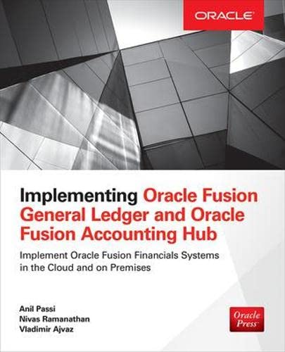 Book Cover Implementing Oracle Fusion General Ledger and Oracle Fusion Accounting Hub (Oracle Press)