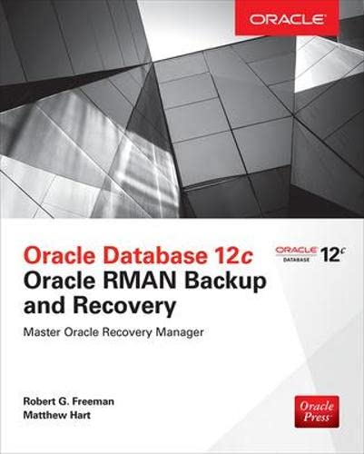 Book Cover Oracle Database 12c Oracle RMAN Backup and Recovery