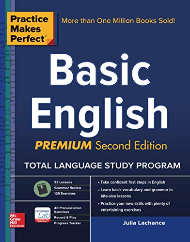 Book Cover Practice Makes Perfect Basic English, Second Edition: (Beginner) 53 leasons +125 Exercises + 40 Audio Pronunciation Exercises (Practice Makes Perfect Series)