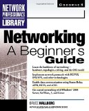 Networking: A Beginner's Guide (Network Professional's Library)