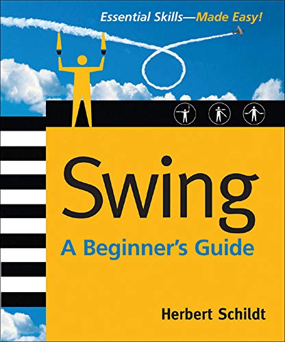 Book Cover Swing: A Beginner's Guide (Programming & Web Development - OMG)