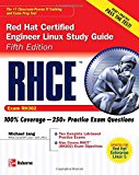 RHCE Red Hat Certified Engineer: Linux Study Guide Exam RH302 (Certification Press Study Guides)