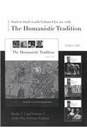 Student Study Guide Volume I for use with The Humanistic Tradition