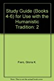 Study Guide (Books 4-6) for use with The Humanistic Tradition