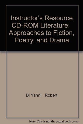 Book Cover Instructor's Resource CD-ROM Literature:  Approaches to Fiction, Poetry, and Drama