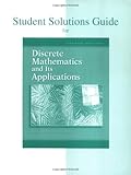 Student Solutions Guide for Discrete Mathematics and Its Applications