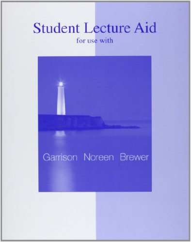 Student Lecture Aid to accompany Managerial Accounting