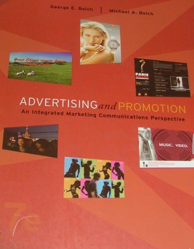 Advertising and Promotion: An Integrated Marketing Communications Perspective