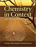 Chemistry in Context: Applying Chemistry To Society