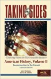 Taking Sides: American History, Volume II (Taking Sides: United States History, Volume 2)