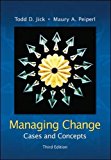 Managing Change: Cases and Concepts: Text and Cases (Irwin Management)