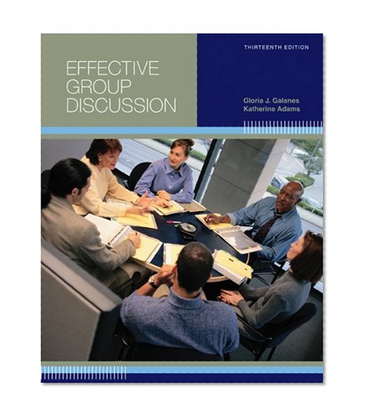 Effective Group Discussion: Theory and Practice