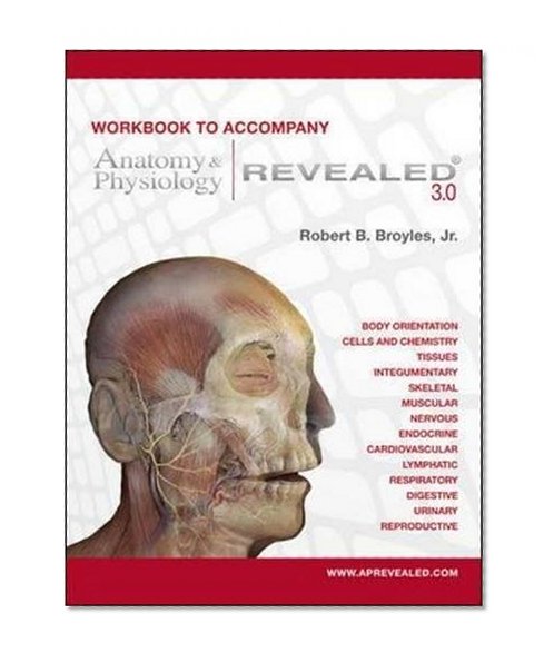 Book Cover Workbook to accompany Anatomy & Physiology Revealed Version 3.0