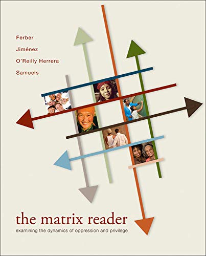 Book Cover The Matrix Reader: Examining the Dynamics of Oppression and Privilege