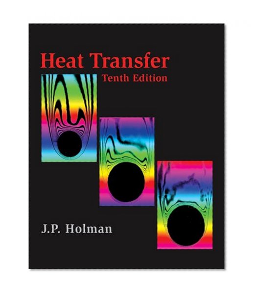 Book Cover Heat Transfer (McGraw-Hill Series in Mechanical Engineering)
