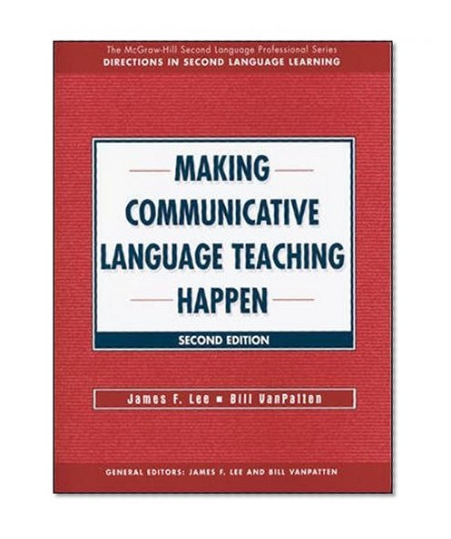 Book Cover MAKING COMMUNICATIVE LANGUAGE TEACHING HAPPEN