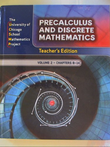 Precalculus and Discrete Mathematics, Teacher's Edition Volume 2 Chapters 8-14 ISBN 0076214230 9780076214235