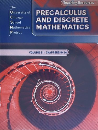 Ucsmp Precalculus and Discrete Mathematics Teaching Resources Volume 2 Chapters 8-14