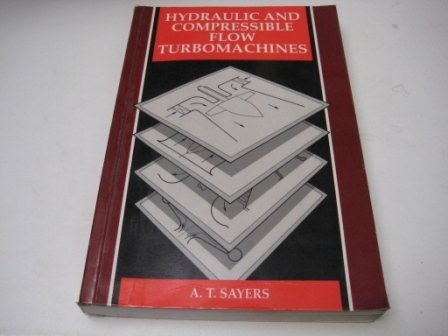 Hydraulic and Compressible Flow Turbomachines