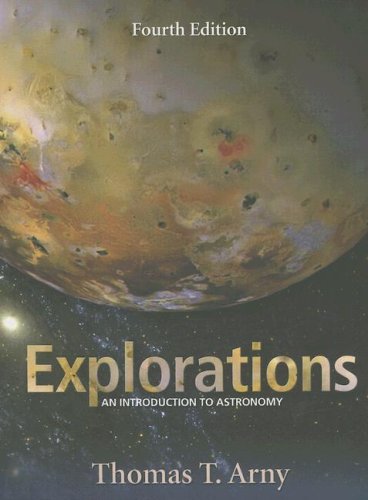 Explorations: An Introduction to Astronomy (Case-bound) with Starry Nights Pro - v.5.0 DVD
