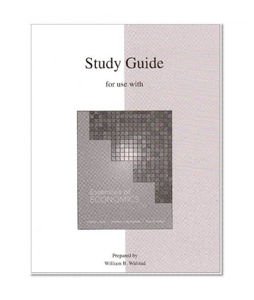 Study Guide to accompany Essentials of Economics