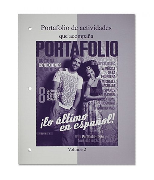 Workbook/Laboratory Manual to accompany Portafolio, Volume 2: Lo último en español