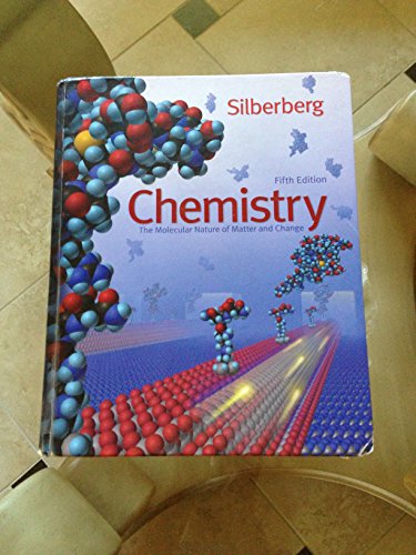 Chemistry: The Molecular Nature of Matter and Change