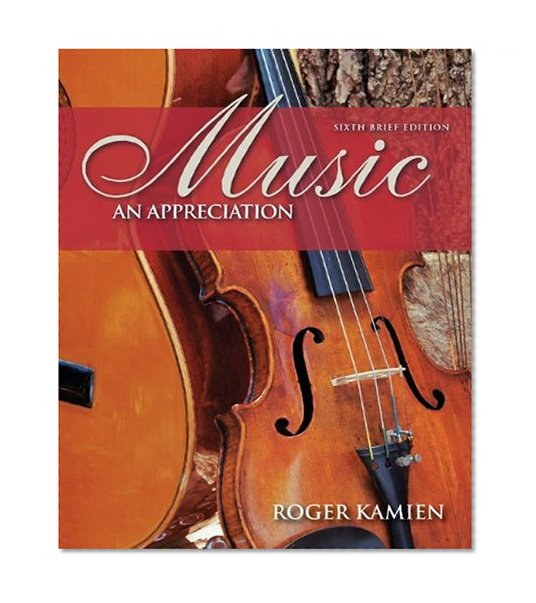 Music: An Appreciation Brief with Digital Music CD