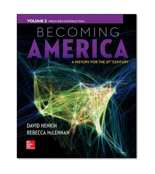 Book Cover Becoming America, Volume II: From Reconstruction