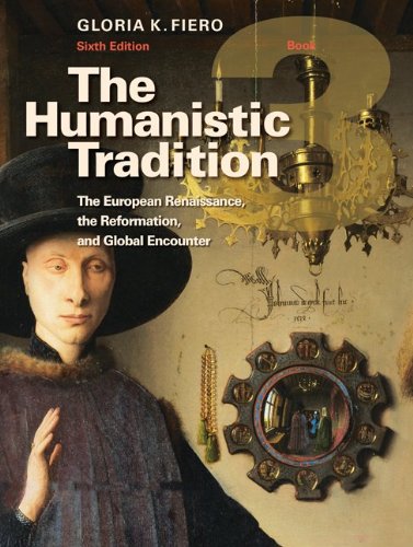 Book Cover The Humanistic Tradition Book 3: The European Renaissance, The Reformation, and Global Encounter