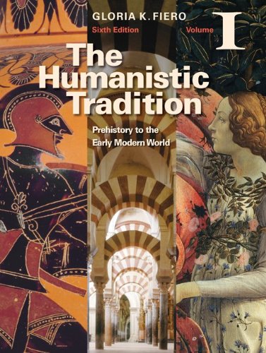 Book Cover The Humanistic Tradition Volume I: Prehistory to the Early Modern World